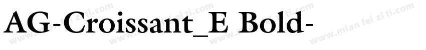 AG-Croissant_E Bold字体转换